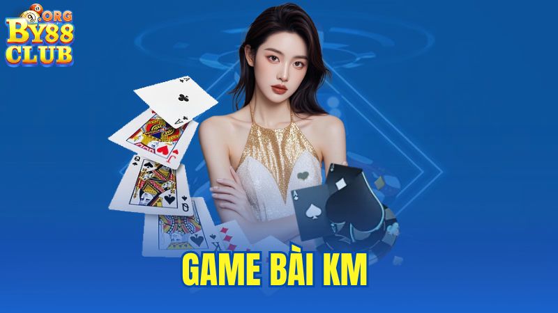 game-bai-km