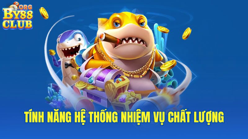 tinh-nang-he-thong-nhiem-vu-chat-luong