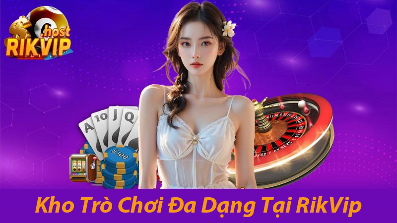 RikVip - Cổng game cá cược trực tuyến nổi bật 2025